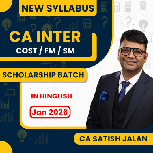 CA Satish Jalan Classes Costing FM & SM SCHOLARSHIP BATCH For CA Inter Repeaters For Jan 2026 Attempt. 