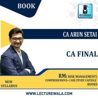 CA FINAL RISK MANAGEMENT COMPREHENSIVE +CASE STUDY CAPSULE BOOK BY CA SANJAY KHEMKA (For / NOV 2023 )