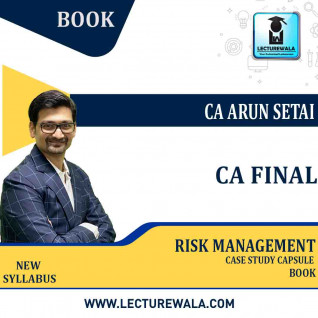 CA FINAL RISK MANAGEMENT CASE STUDY CAPSULE BOOK BY CA SANJAY KHEMKA (For May 2023)