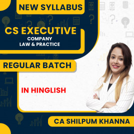 CA Shilpum Khanna Module I Company Law &amp; Practice Regular Online Classes For CS Executive