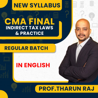 CMA Final New Syllabus Indirect Tax Laws & Practice Regular Classes By Prof.Tharun Raj : Pen Drive / Online Classes