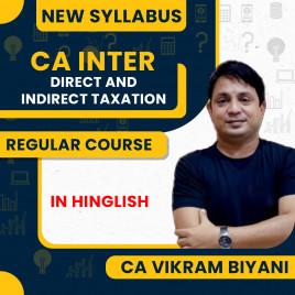 CA Vikram Biyani Taxation (DT + IDT) Regular Online Classes For CA Inter New Syllabus