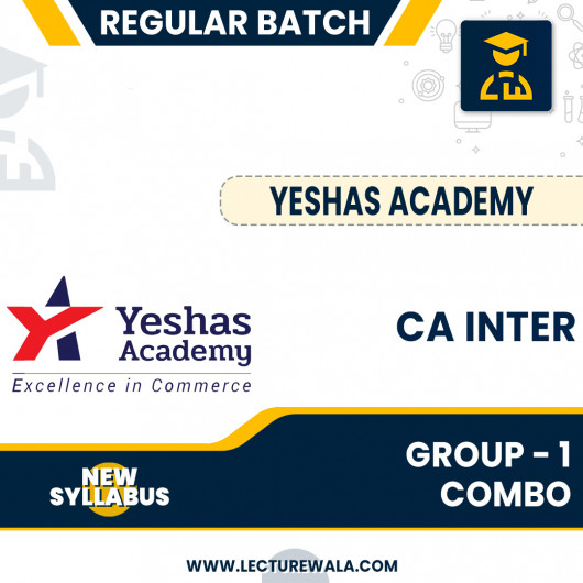 CA inter New syllabus Group - 1 All Subject Regular Course Combo (In English) By Yeashas Academy : Online Classes