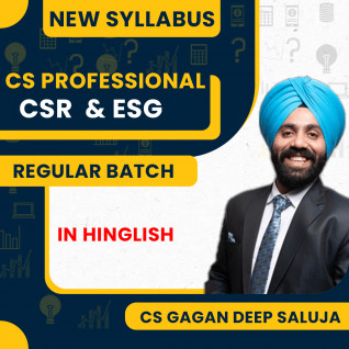 CS Professional Environmental, Social and Governance & CSR Live + Recording Regular Course By CS GD SALUJA