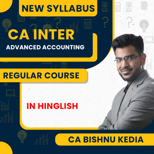 CA Bishnu Kedia Advanced Accounting Regular Online Classes For CA Inter : Online Classes