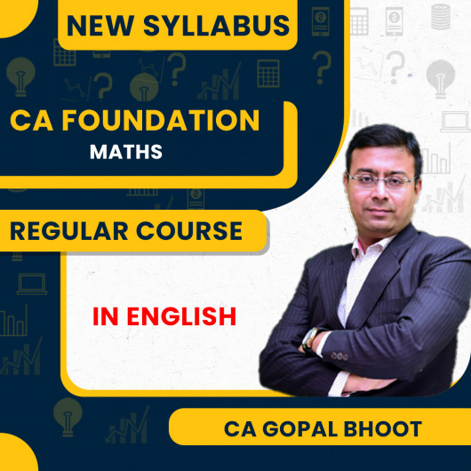 CA Foundation New Scheme Maths Full Course By CA Gopal Bhoot
