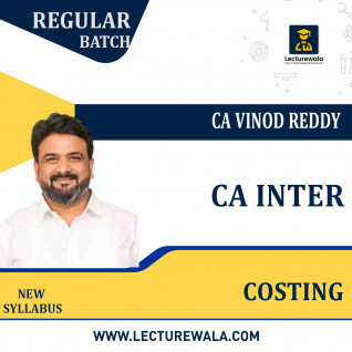 CA Inter Costing Regular In-Depth Full Course By CA Vinod Reddy : Online / Pen drive classes.