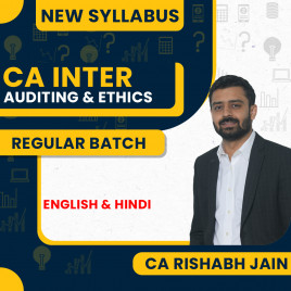 CA Rishabh Jain Auditing &amp; Ethics For CA Inter: Regular Online Classes 
