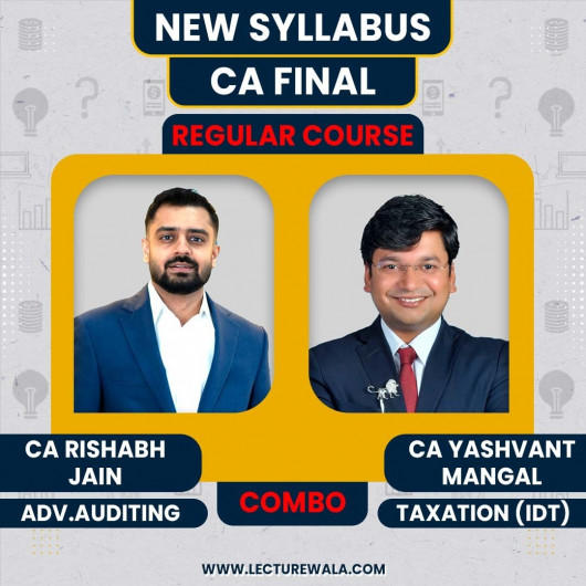 CA Rishabh jain Advanced Auditing & CA Yashvant Mangal Indirect Tax Laws Regular Combo Classes For CA Final