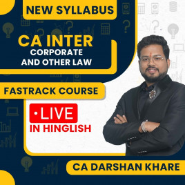 CA Darshan Khare Corporate &amp; Other Law Exam- Oriented Batch For CA Inter
