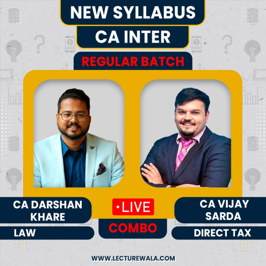 CA Darshan Khare Law & CA Vijay Sarda Direct Tax Combo regular Online Classes For CA Inter: Live Online Classes