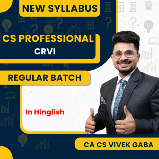 CS Professional Module 2 CRVI New Syllabus Regular Course By CA Vivek Gaba : Live classes