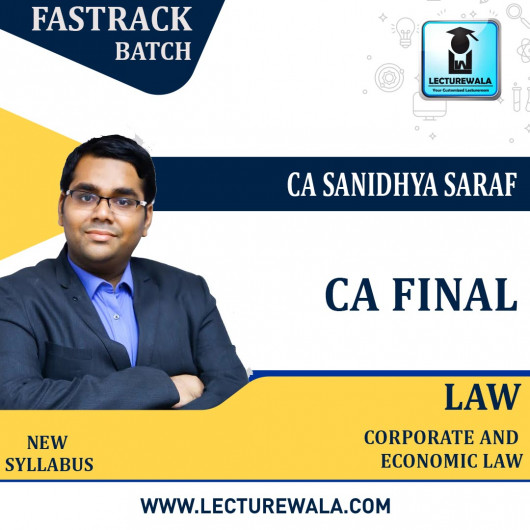 CA Final Corporate & Economic Law Crash Course By CA Sanidhya Saraf: Online Classes.