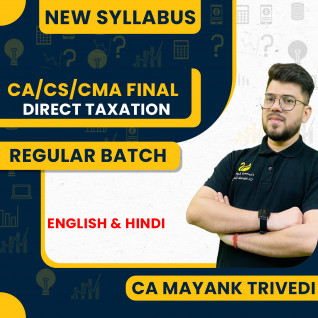 CA Mayank Trivedi Direct Tax Sahaj Batch Regular Live Classes For CA/CMA/CS Final: Online Live Classes