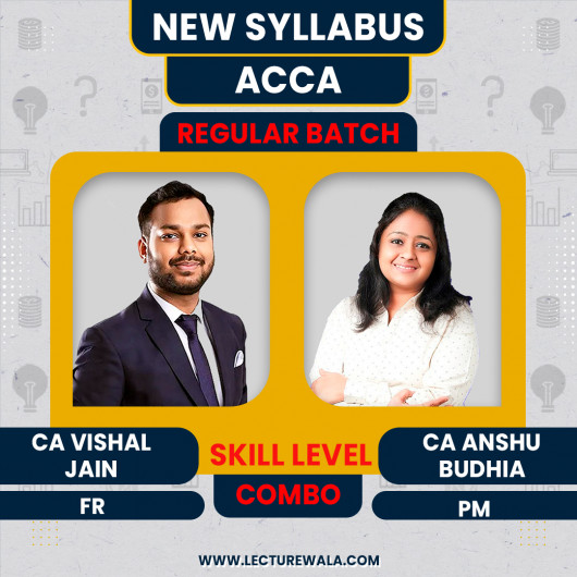 CA Vishal Jain Financial Reporting (FR) & CA Anshu Budhia Performance Management Regular Combo Classes For ACCA 2026 Exam