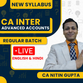 CA Nitin Gupta Advanced Accounting Regular Live Classes For CA Inter: Online / Offline Classes.