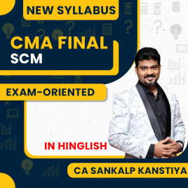 CA Sankalp Kanstiya SCM Exam Oriented Online Classes For CMA Final