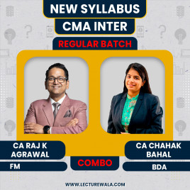 CMA Inter FM BDA by CA Raj K Agrawal &amp; CA Chahak Bahal Regular Online Combo Classes 
