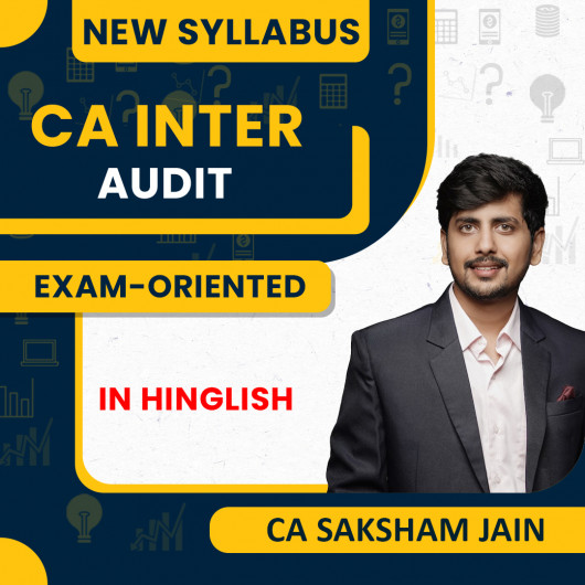 CA Saksham Jain Auditing Exam Oriented For CA Inter : Online Classes