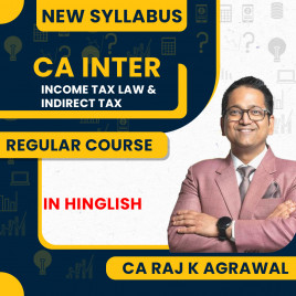 CA Raj K Agrawal Paper 3 – Income Tax Law &amp; Indirect Tax AY 2025-26 Regular Online Classes For CA Inter Group I