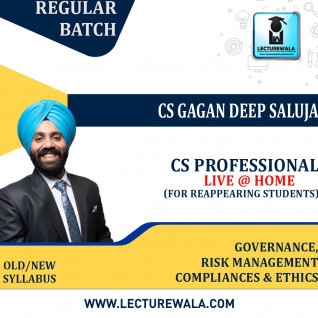 CS Professional Governance, Risk management Compliances & Ethics Live + Recording (For Reapperaing Students) Regular Course By CS GD SALUJA : Online Live Classes