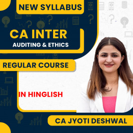 CA Jyoti Deshwal Auditing And Ethics Regular Batch For CA Inter 