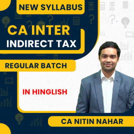 CA Inter GST By CA Nitin Nahar Live Batch In Full English : Live / Online Classes